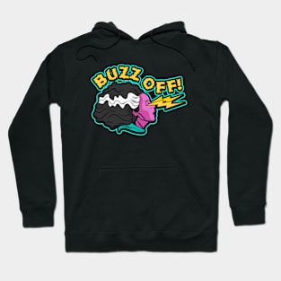 Buzz off! Hoodie